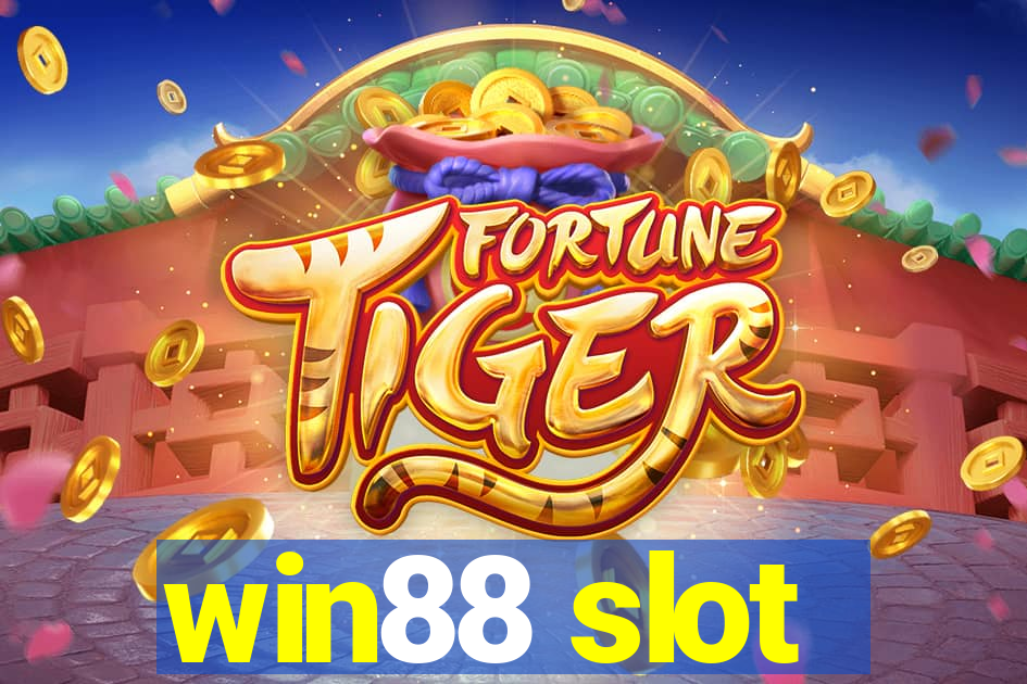 win88 slot