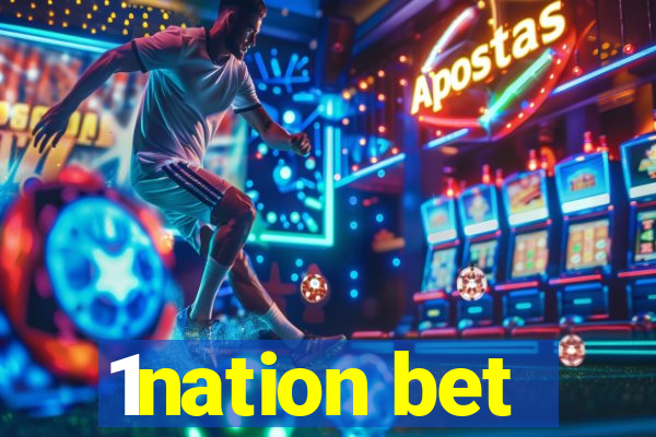 1nation bet