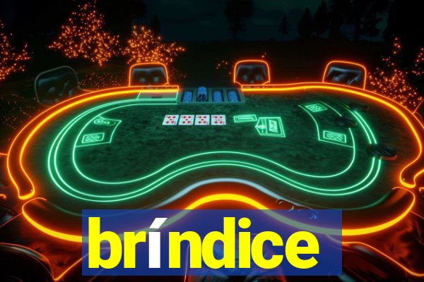 bríndice