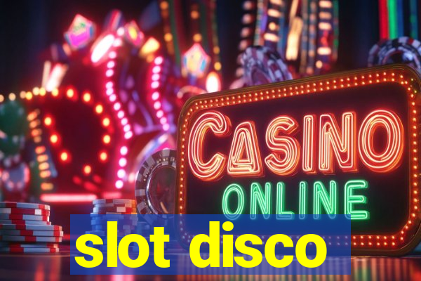 slot disco