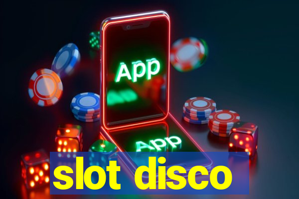 slot disco