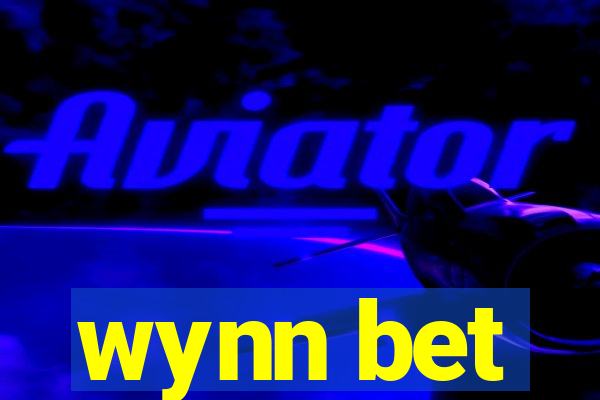 wynn bet