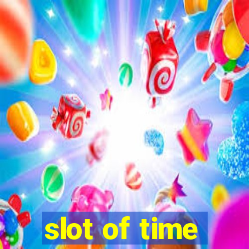 slot of time