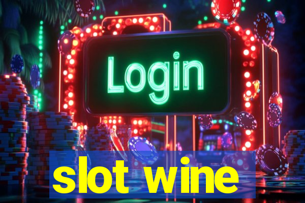 slot wine