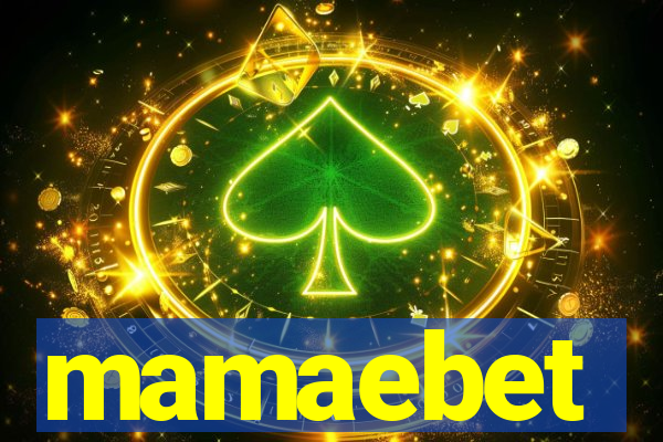 mamaebet