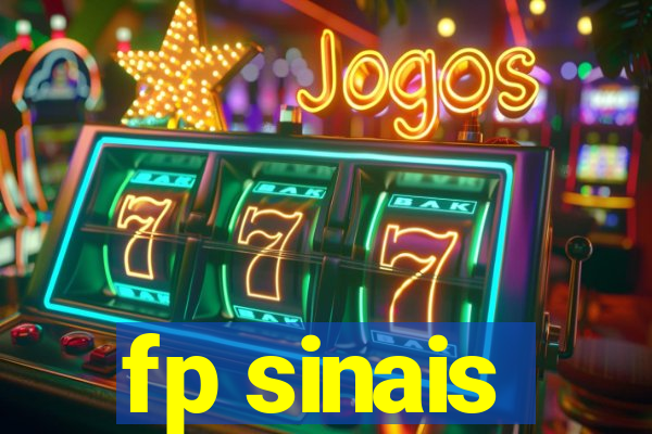 fp sinais