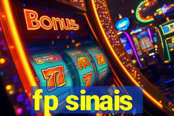 fp sinais