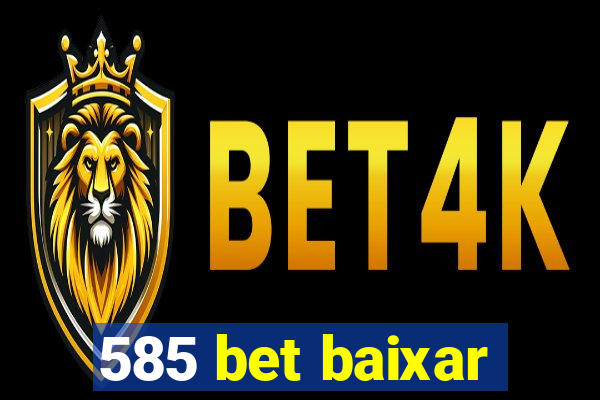 585 bet baixar