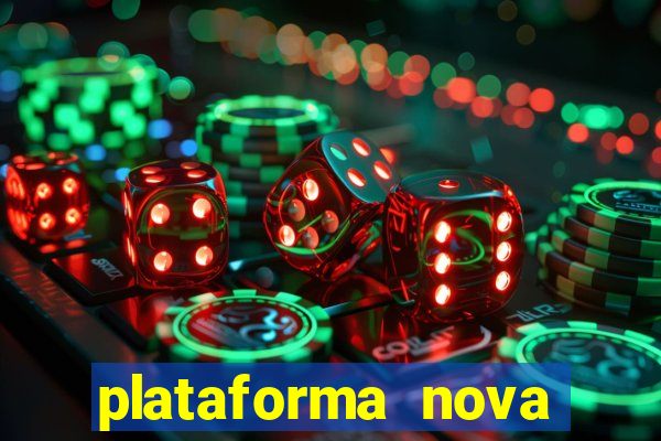 plataforma nova para jogar