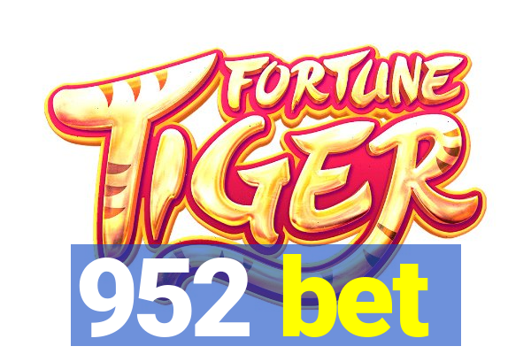 952 bet