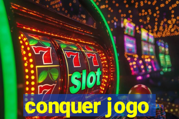 conquer jogo