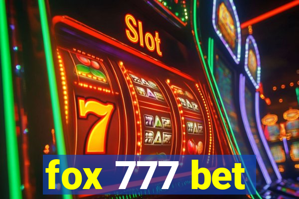 fox 777 bet