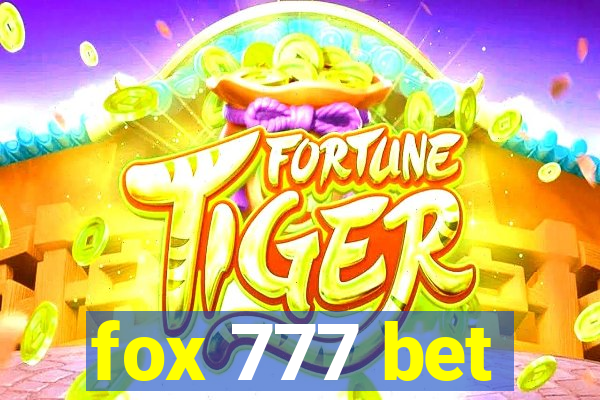 fox 777 bet