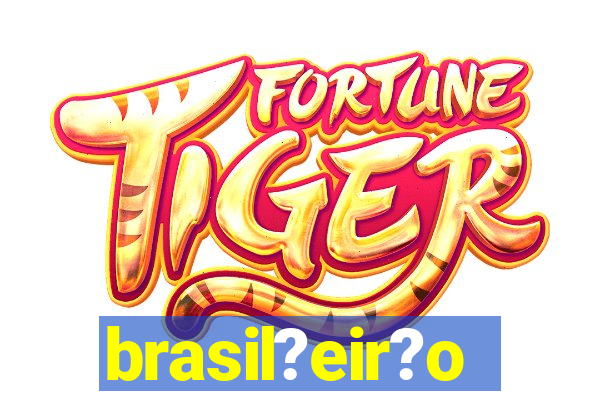 brasil?eir?o