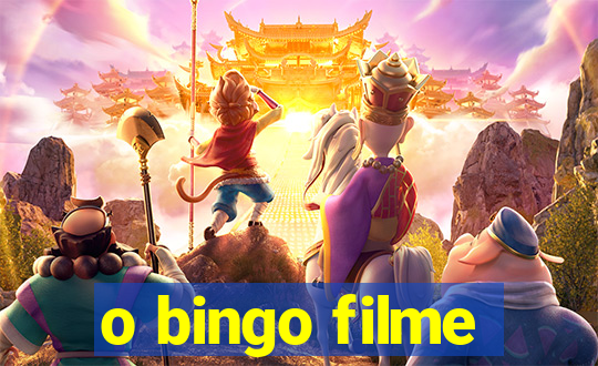 o bingo filme