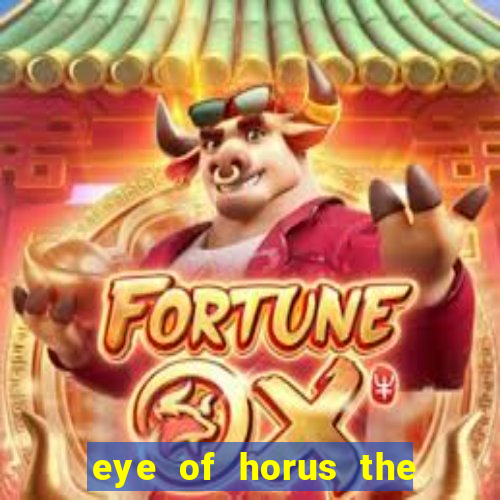 eye of horus the golden tablet jackpot king slot