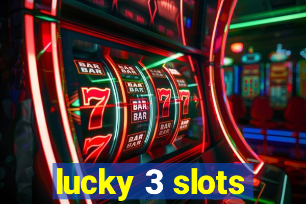 lucky 3 slots