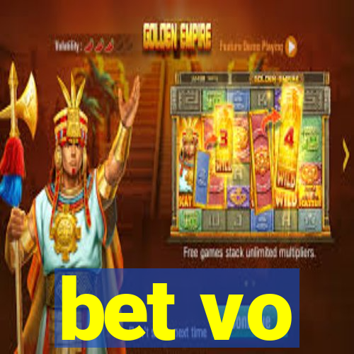 bet vo