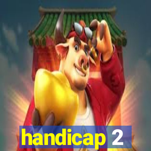 handicap 2