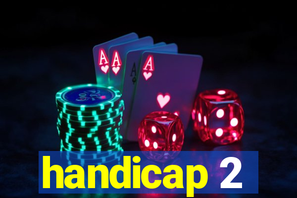 handicap 2