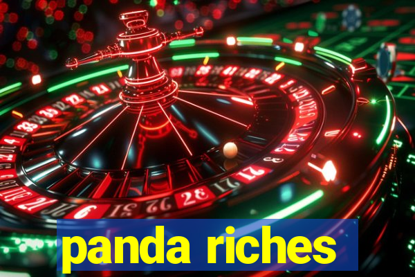 panda riches