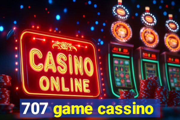 707 game cassino