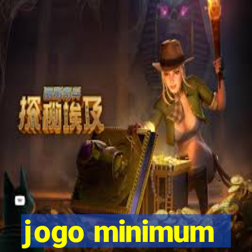 jogo minimum