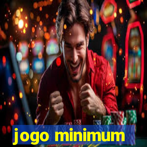 jogo minimum