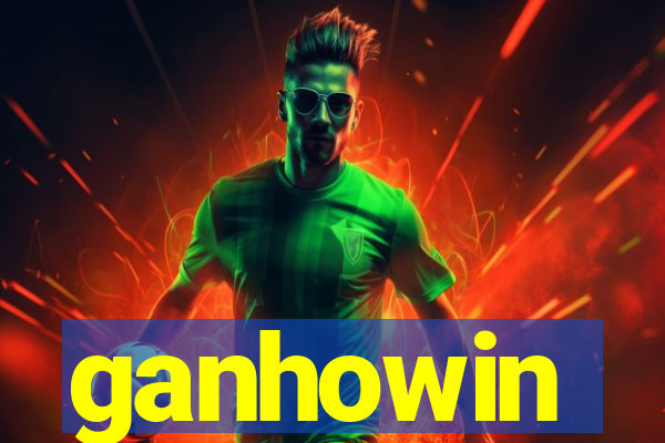 ganhowin