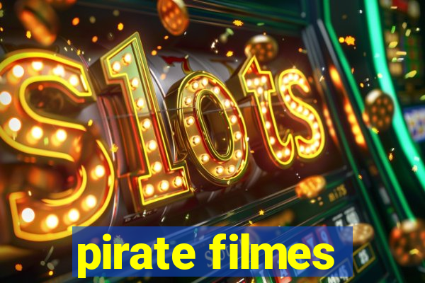 pirate filmes