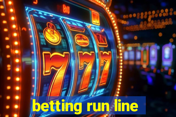 betting run line