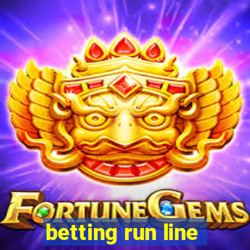 betting run line