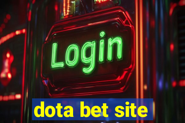 dota bet site