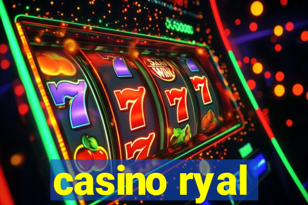 casino ryal