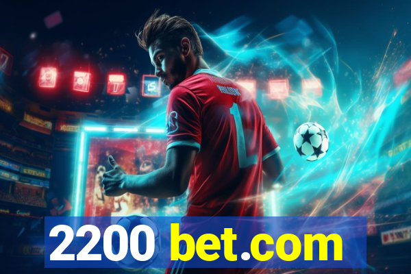 2200 bet.com