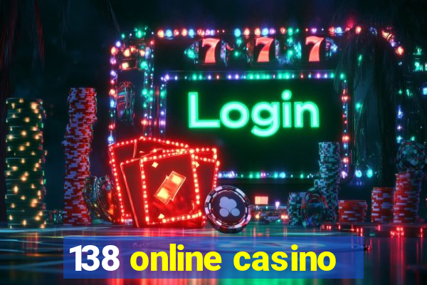 138 online casino