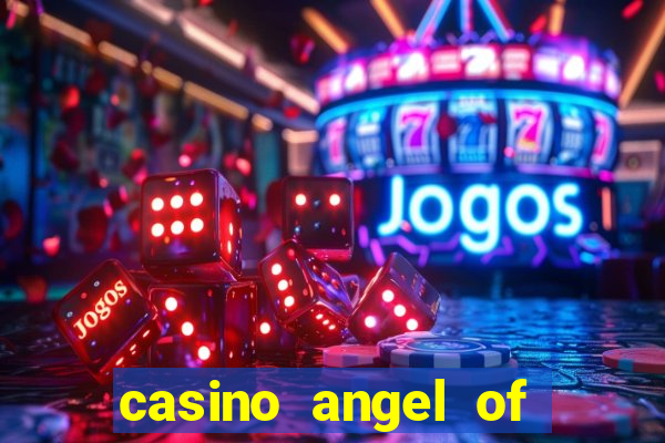 casino angel of the winds