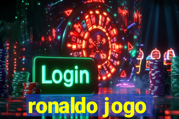 ronaldo jogo