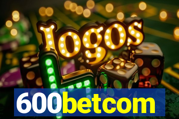 600betcom