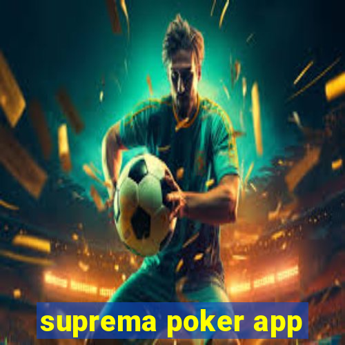 suprema poker app