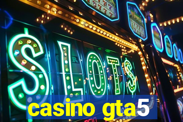 casino gta5