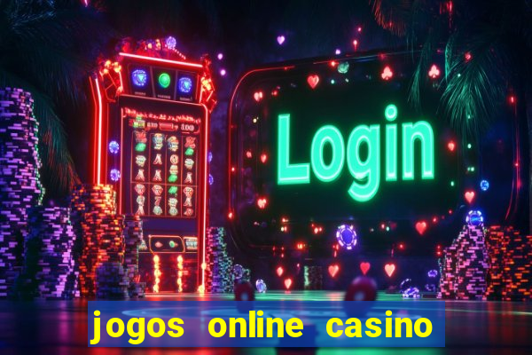 jogos online casino gratis slots