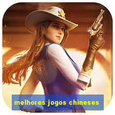 melhores jogos chineses