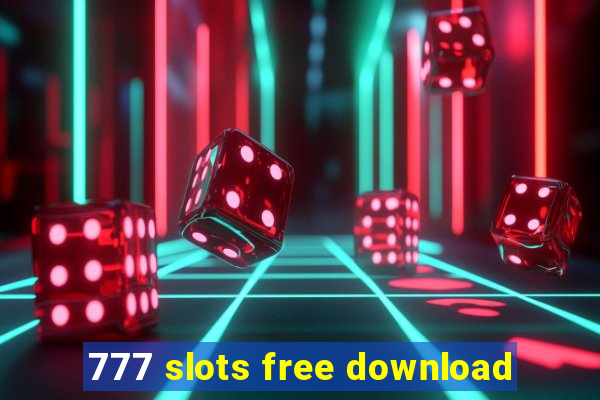 777 slots free download