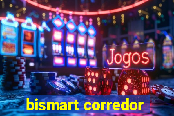 bismart corredor