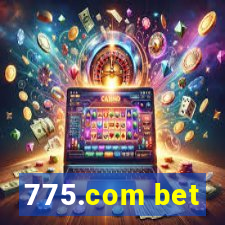 775.com bet