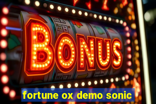 fortune ox demo sonic