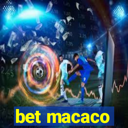 bet macaco