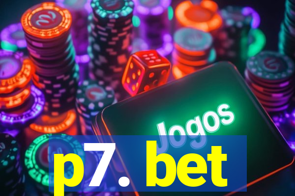 p7. bet