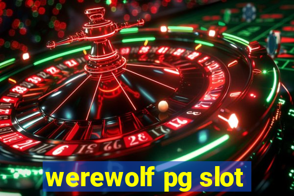 werewolf pg slot